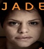 Jade - The Reality Star Who Changed Britain FZtvseries
