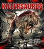 Killersaurus 2015 FZtvseries