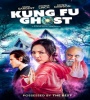 Kung Fu Ghost 2022 FZtvseries