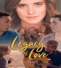 Legacy Of Love 2022 FZtvseries