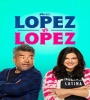 Lopez vs Lopez FZtvseries