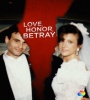 Love Honor Betray FZtvseries