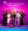 Love Match Atlanta FZtvseries
