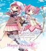 Magia Record - Mahou Shoujo Madoka Magica Gaiden FZtvseries