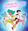 Magical Girl Friendship Squad Origins FZtvseries