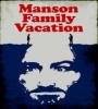 Manson Family Vacation FZtvseries