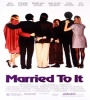 Married To It 1991 FZtvseries