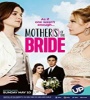 Mothers Of The Bride 2015 FZtvseries