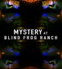 Mystery at Blind Frog Ranch FZtvseries