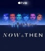 Now and Then 2022 FZtvseries