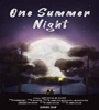 One Summer Night 2019 FZtvseries