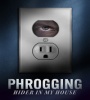 Phrogging - Hider in My House FZtvseries