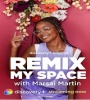 Remix My Space With Marsai Martin FZtvseries