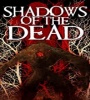 Shadows Of The Dead 2016 FZtvseries
