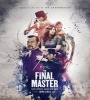 Shi Fu AKA The Final Master 2015 FZtvseries