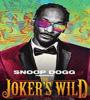 Snoop Dogg Presents The Jokers Wild FZtvseries