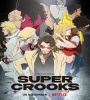 Super Crooks FZtvseries