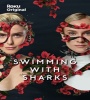 Swimming With Sharks FZtvseries