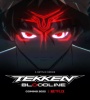 Tekken - Bloodline FZtvseries