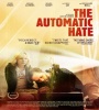 The Automatic Hate 2015 FZtvseries