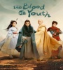 The Blood Of Youth 2021 FZtvseries