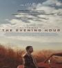 The Evening Hour 2021 FZtvseries
