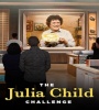The Julia Child Challenge FZtvseries