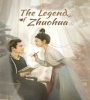 The Legend of Zhuohua FZtvseries