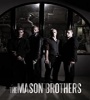 The Mason Brothers 2017 FZtvseries