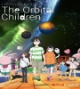 The Orbital Children FZtvseries