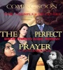 The Perfect Prayer A Faith Based Film 2018 FZtvseries