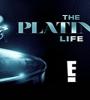 The Platinum Life FZtvseries