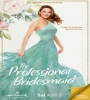 The Professional Bridesmaid 2023 FZtvseries