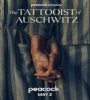 The Tattooist of Auschwitz FZtvseries