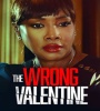 The Wrong Valentine 2021 FZtvseries