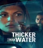 Thicker Than Water FZtvseries