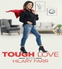Tough Love with Hilary Farr FZtvseries