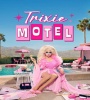 Trixie Motel FZtvseries