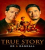 True Story with Ed and Randall FZtvseries