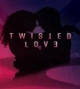 Twisted Love FZtvseries