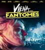 Viena And The Fantomes 2020 FZtvseries