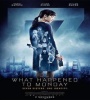 What Happened To Monday 2017 FZtvseries