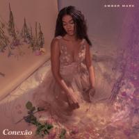 Zamob Amber Mark - Conexao EP (2018)