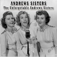 TuneWAP Andrews Sisters - The Unforgetable Andrews Sisters (2019)