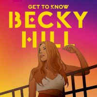 Zamob Becky Hill - Get To Know (2019)