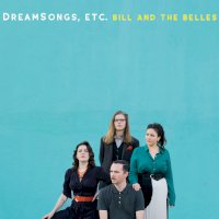 Zamob Bill & the Belles - DreamSongs Etc (2019)