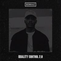 Zamob Bonkaz - Quality Control 2.0 (2017)