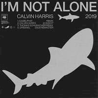 Zamob Calvin Harris - I'm Not Alone 2019 (EP) (2019)