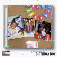 Zamob Cameron J - Birthday Boy (2019)