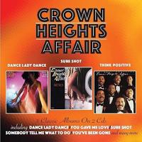 Zamob Crown Heights Affair - Dance Lady Dance Sure Shot Think Positive (2018)